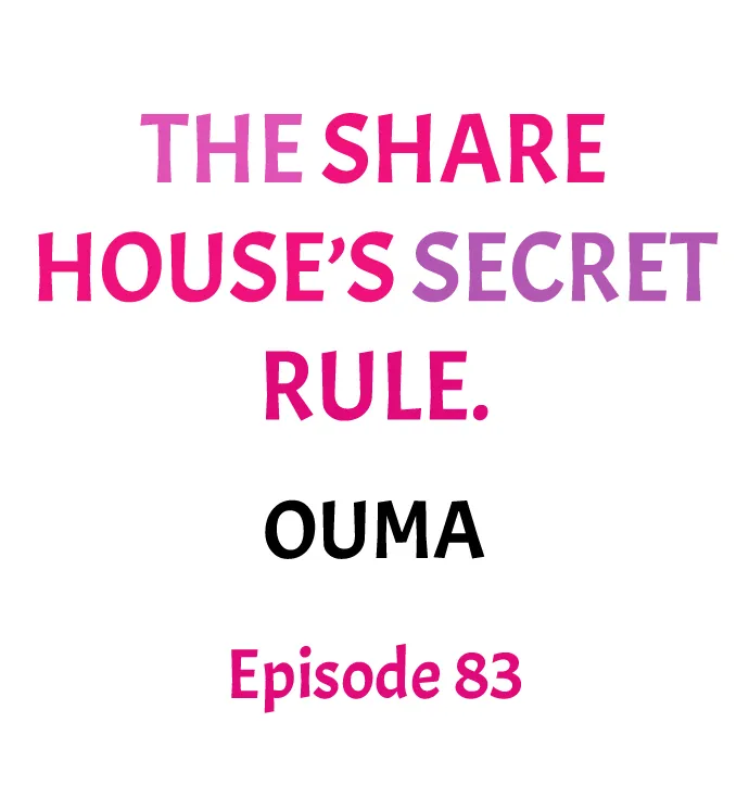 The Share House’s Secret Rule Chapter 83 page 0